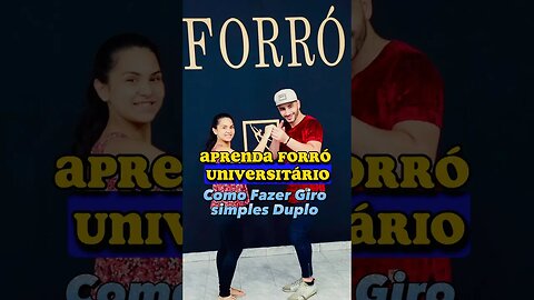 Como fazer giro simples duplo no forró universitário #shorts #forró #pisadinha