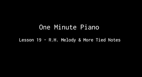 One Minute Piano - Lesson 19