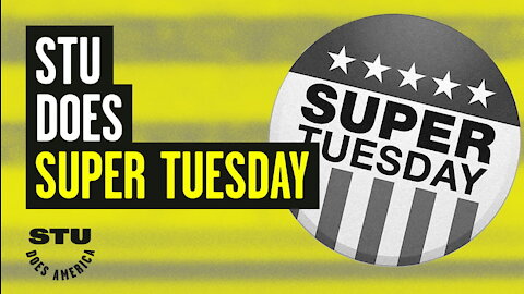 Stu Does Super Tuesday: If Democrats Were Superheroes | Guests: Andy Ngo & Dan Andros | Ep 16