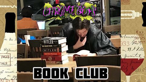 Chrome Boys Book Club (CHROME BOYS PODCAST 53)