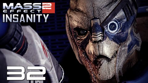 Mass Effect 2 Insanity Ep 32: Resolving Things with Sidonis