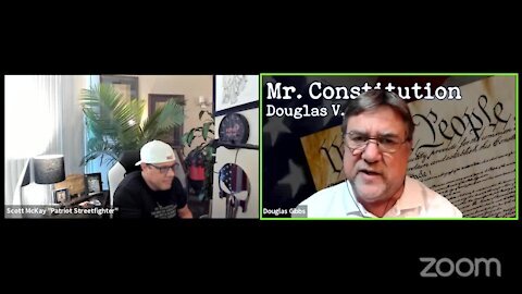 Scott McKay With Mr. Constitution Douglas V Gibbs on YOUR RIGHTS 4-13-21