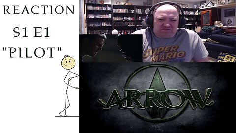 Arrow First Watch Reaction S1E1