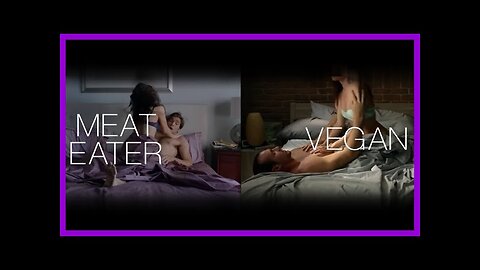 Last Longer | Vegan Sex Drive Shown in Steamy Scene