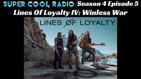 Lines Of Loyalty IV: Winless War