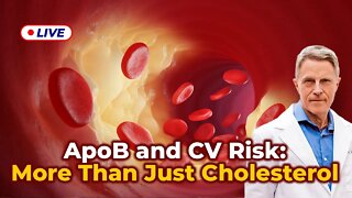 ApoB and CV Risk: More Than Just Cholesterol (LIVE)