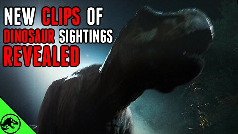 New Jurassic World: Dominion Dinosaur Footage Released - DINO TRACKER Revealed