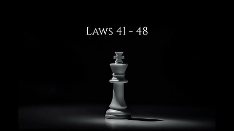 48 Laws of Power by Robert Greene | Laws 41 - 48 | Key Lessons & Conclusion