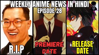 Weekly Anime News Hindi Episode 28 | WAN 28