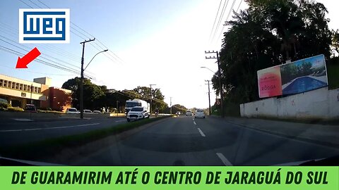 Do Portal de Guaramirim, na BR 280, até o Centro de Jaraguá do Sul
