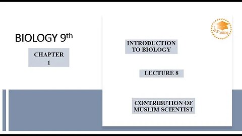 Biology| Class 9| Lecture 8| Contribution of Muslim Scientists