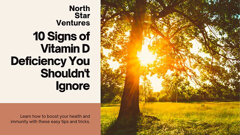 10 Signs of Vitamin D Deficiency You Shouldn't Ignore | Boost Your Health & Immunity!
