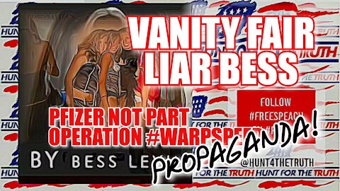 #FAKENEWS Bess Levin @VanityFair "PFIZER NOT PART OF OPERATION #WARPSPEED" FAKE !