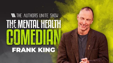 The Mental Health Comedian | TheTyler Wagner Show - Frank King