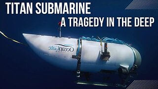 Titan Submarine Disaster | Whats really Happened?