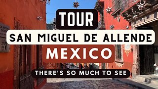 There's so much to see in San Miguel de Allende | Trip Extended