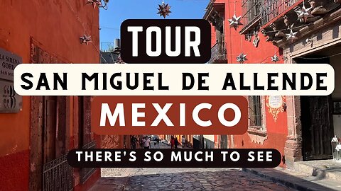 There's so much to see in San Miguel de Allende | Trip Extended