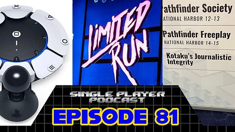 SPP Ep. 81: Sony @ CES 2023, Limited Run Firing Controversy, Kotaku's Fit Over MAGFest & More!