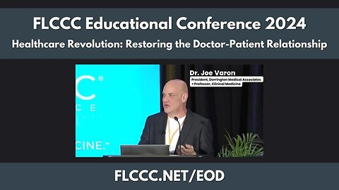 Long COVID/Long Vax Case Reviews: Dr. Joe Varon Speaking at FLCCC's Healthcare Revolution Conferenc