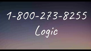 Logic - 1-800-273-8255 (Lyrics)