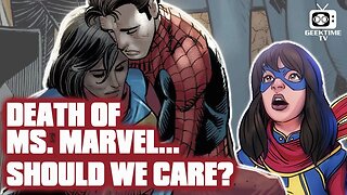 Death Of Ms. Marvel. Should We Care?