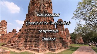 Wat Mahathat (Temple of the Great Relics) of Ayutthaya in Thailand