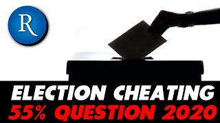 55% Say Cheating Affected 2020 Outcome. MSM Ignores the Evidence, but Voters Still Concerned
