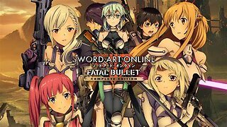 Sword Art Online Fatal Bullet EP 3