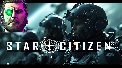 Star Citizen | Sell That Which Is Not Ours
