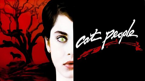 CAT PEOPLE 1982 Official Remake of the 1942 Val Lewton Supernatural Classic FULL MOVIE HD & W/S