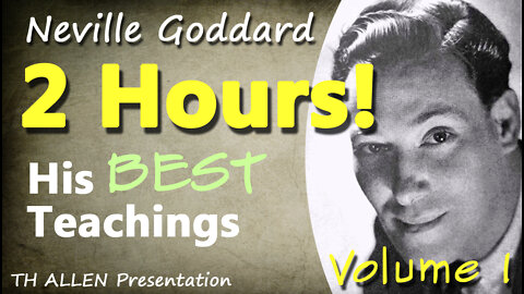 Neville Goddard's Best Teachings Vol1