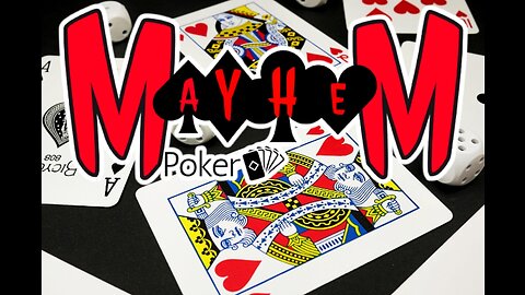Mayhem Poker Ep. 31 - Backed into a Corner