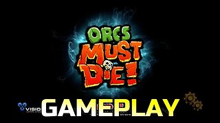 ORCS MUST DIE | GAMEPLAY