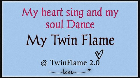 Dm to DF | My heart sing and my soul dance | TwinFlame2.0 | Twin Flame Reading Today