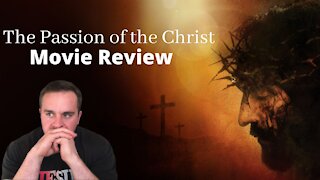 Passion of the Christ Movie Review