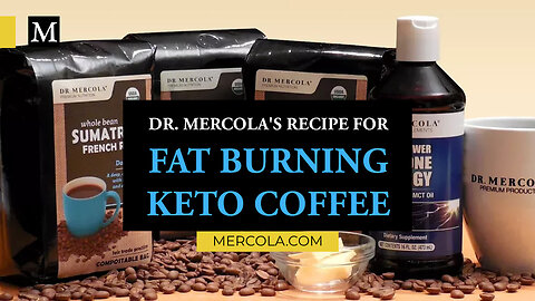 Dr. Mercola's Recipe for Fat Burning Keto Coffee