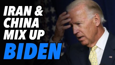 Biden White House confusion with Iran and China policy