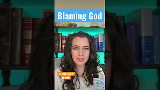 Are you blaming God?