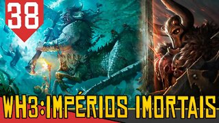 Só MONSTRO GIGANTE - Total War Warhammer 3 Archaon #38 [Gameplay PT-BR]