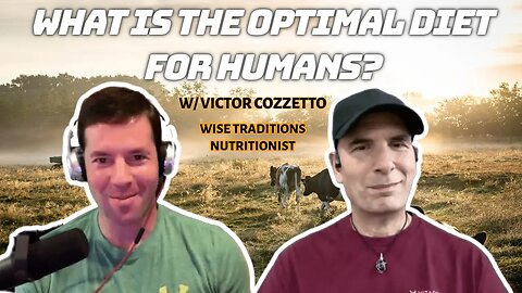 WHAT'S THE BEST DIET? w/Victor Cozzetto | Weston A. Price, Cause of Gluten and Lactose Intolerance