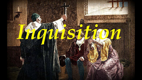 The Jesuit Vatican Shadow Empire 301 - Inquisition