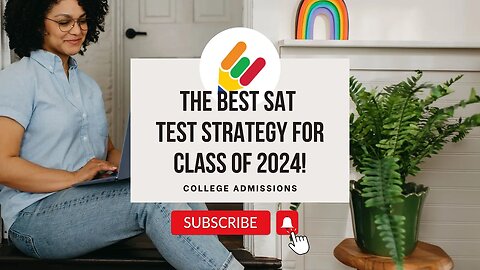 The best strategy for taking SAT Test! | Class of 2024