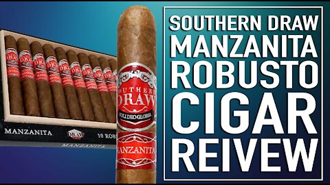 Southern Draw Manzanita Robusto Cigar Review
