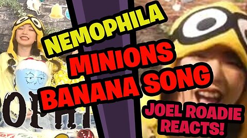 Minions / Banana Song [Cover by NEMOPHILA] - Roadie Reacts