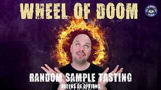 The Wheel of DOOM! (Random Sample Selection!)