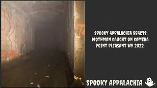 Spooky Appalachia Reacts - Possible Mothman Caught On Camera - Point Pleasant WV 2022