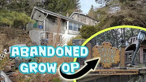 Exploring An Abandoned Grow Op That Has Sparked Controversy in Ontario!