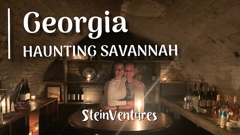 Georgia Episode 3: Haunting Savannah