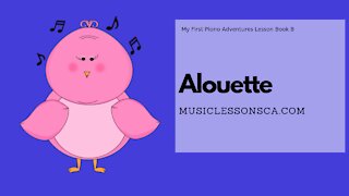 Piano Adventures Lesson Book B - Alouette