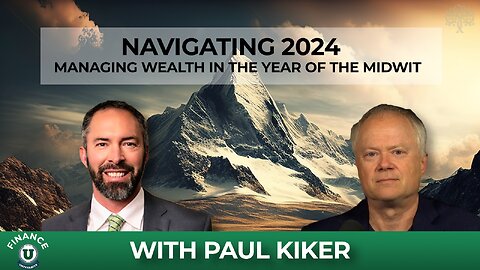Navigating 2024: Managing Wealth in the Year of the MidWit